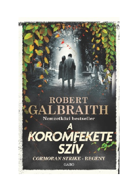 Letöltés A Koromfekete szív PDF Ingyenes - Robert Galbraith.pdf